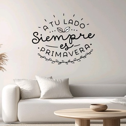 DTH00006658_DECO_VINILO__A_TU_LADO_SIEMPRE_ES_PRIMAVERA_STICKERSREMOTOS_092026.jpg